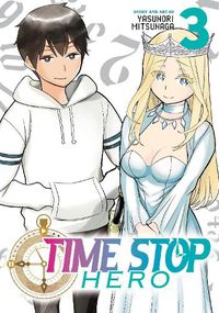 Cover image for Time Stop Hero Vol. 3