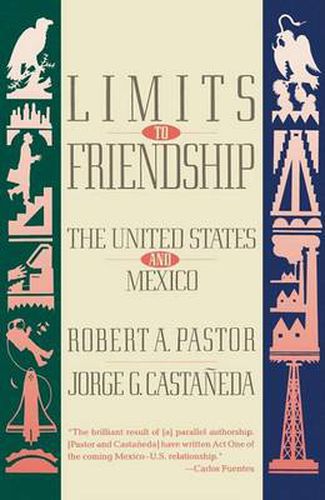 Cover image for Limits to Friendship: The United States and Mexico