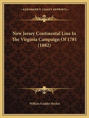 New Jersey Continental Line in the Virginia Campaign of 1781 (1882)