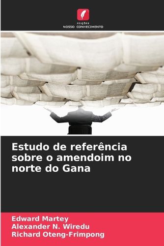 Cover image for Estudo de referencia sobre o amendoim no norte do Gana