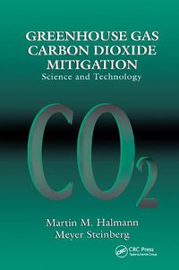 Cover image for Greenhouse Gas Carbon Dioxide Mitigation: Science and Technology