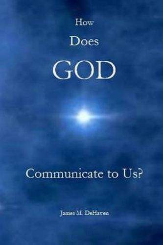 Cover image for How Does GOD Communicate to Us?