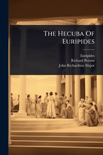 Cover image for The Hecuba Of Euripides