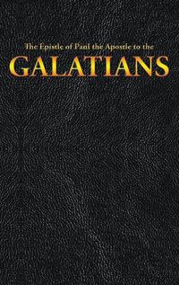 Cover image for The Epistle of Paul the Apostle to the GALATIANS
