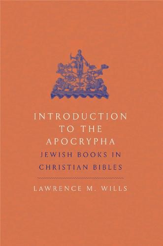 Introduction to the Apocrypha: Jewish Books in Christian Bibles