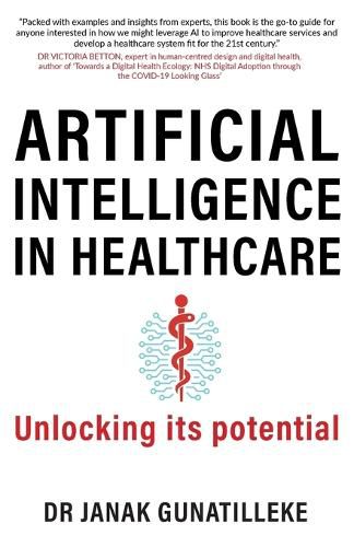 Cover image for Artificial Intelligence in Healthcare: Unlocking its Potential