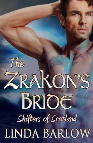 Cover image for The Zrakon's Bride: Shifters of Scotland