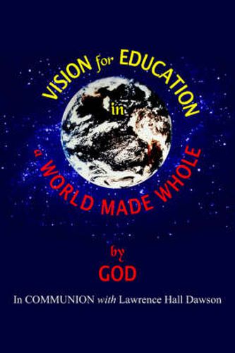 Cover image for Vision for Education in a World Made WHOLE