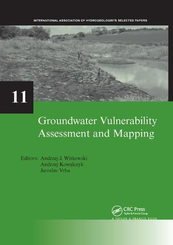 Cover image for Selected Papers on Hydrogeology: Selected papers from the Groundwater Vulnerability Assessment and Mapping International Conference, Ustron, Poland, 2004