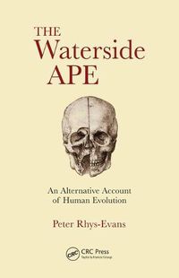 Cover image for The Waterside Ape: An Alternative Account of Human Evolution