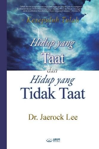 Hidup yang Taat dan Hidup yang Tidak Taat(Indonesian)