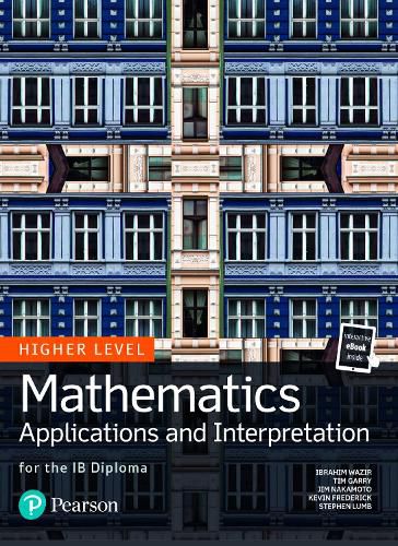 Mathematics Applications and Interpretation for the IB Diploma Higher Level