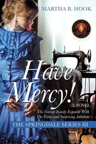 Cover image for Have Mercy!: A Novel The Springdale Series III Expect Surprises As The Springdale Saga Continues