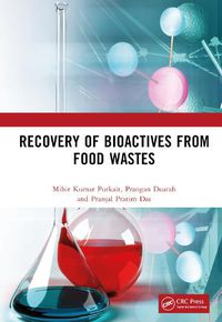 Cover image for Recovery of Bioactives from Food Wastes