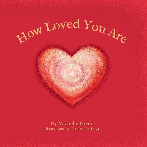 Cover image for How Loved You Are