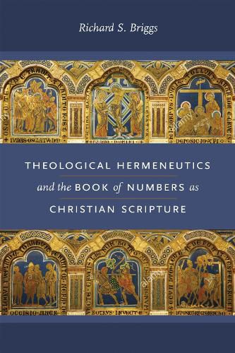 Cover image for Theological Hermeneutics and the Book of Numbers as Christian Scripture