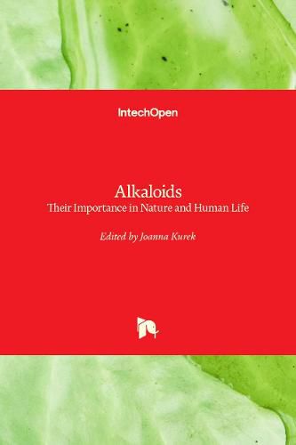 Cover image for Alkaloids: Their Importance in Nature and Human Life