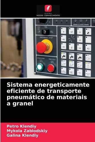 Cover image for Sistema energeticamente eficiente de transporte pneumatico de materiais a granel