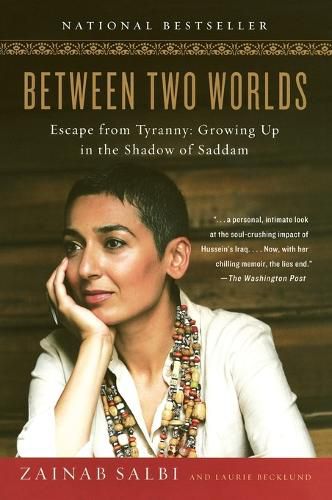 Cover image for Between Two Worlds: Escape from Tyranny: Growing Up in the Shadow of Saddam