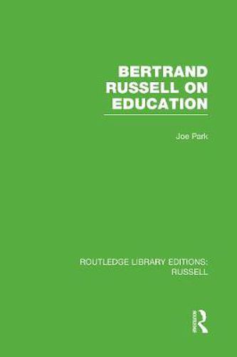 Bertrand Russell On Education