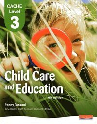 Cover image for CACHE Level 3 in Child Care and Education Student Book