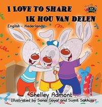 Cover image for I Love to Share Ik hou van delen: English Dutch Bilingual Edition