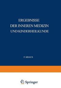 Cover image for Ergebnisse Der Inneren Medizin Und Kinderheilkunde: Neunzehnter Band