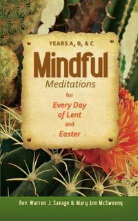 Cover image for Mindful Meditations for Every Day of Lent and Easter: Years A, B, & C