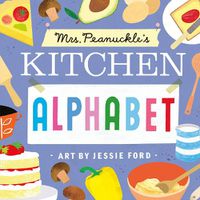 Cover image for Mrs. Peanuckle's Kitchen Alphabet