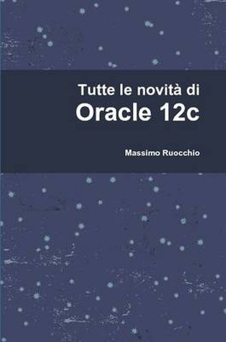 Cover image for Tutte le novita di Oracle 12c