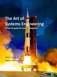 Cover image for The Art of Systems Engineering: A How-To Guide for Systems Engineers