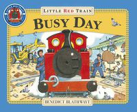 Cover image for Little Red Train: Busy Day