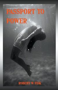 Cover image for Passport to Power
