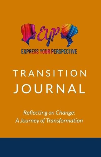 Cover image for Express Your Perspective Transition Journal