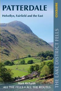 Cover image for Walking the Lake District Fells - Patterdale: Helvellyn, Fairfield and the East