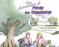 Cover image for The Adventures of Petey the Chiweenie: Learning Sharing