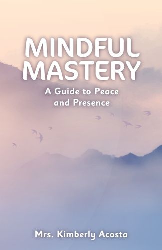 Cover image for Mindful Mastery