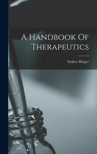 Cover image for A Handbook Of Therapeutics