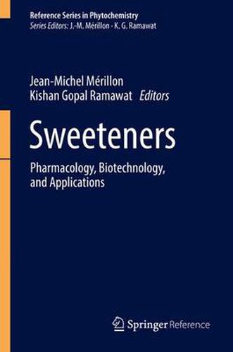 Cover image for Sweeteners: Pharmacology, Biotechnology, and Applications