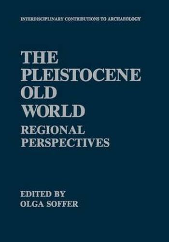 Cover image for The Pleistocene Old World: Regional Perspectives