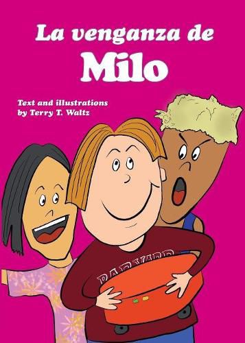 La venganza de Milo: Full color edition, for new readers of Spanish as a Second/Foreign Language