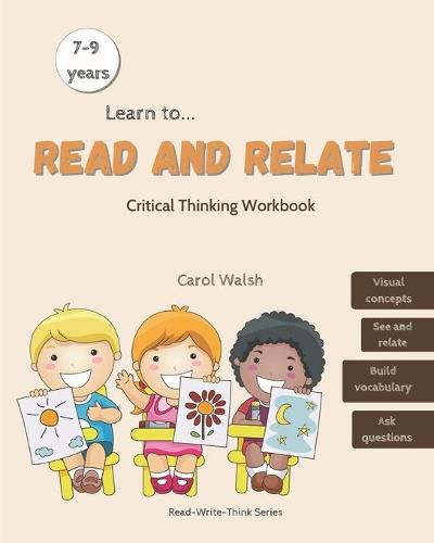 Cover image for Read and Relate: Critical Thinking Workbook (7-9 years)