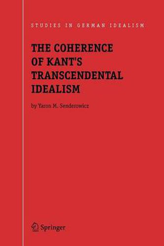 Cover image for The Coherence of Kant's Transcendental Idealism