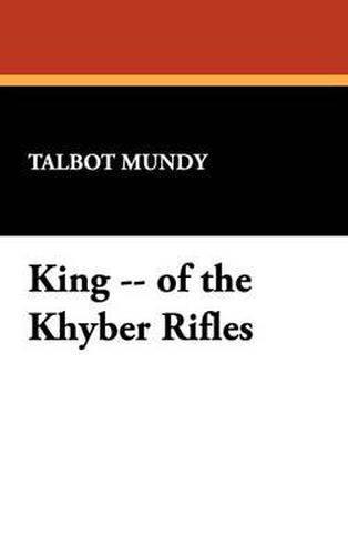 Cover image for King -- of the Khyber Rifles