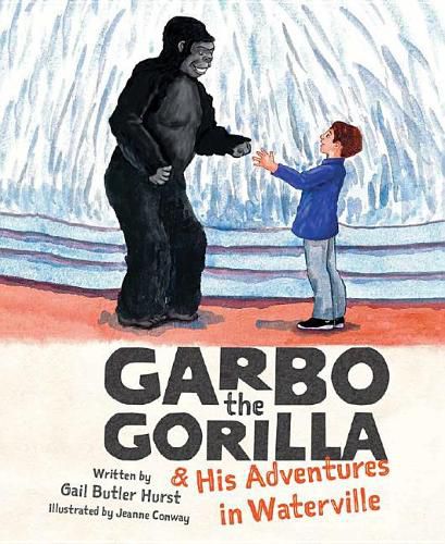 Cover image for Garbo the Gorilla and His Adventures in Waterville