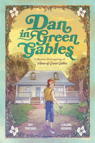 Cover image for Dan in Green Gables: A Graphic Novel