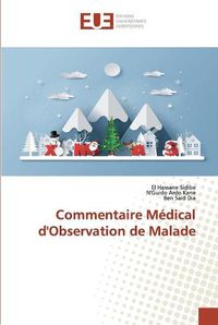 Cover image for Commentaire Medical d'Observation de Malade