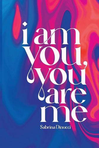 Cover image for I am you, you are me