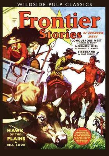 Cover image for Frontier Stories: Winter 1940 (Wildside Pulp Classics)