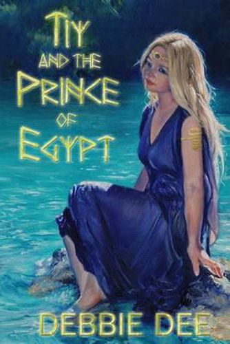 Cover image for Tiy and the Prince of Egypt